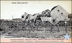 CHATEAU-THIERRY - BELLEAU - American cemetery, road to Bouresches (1918)