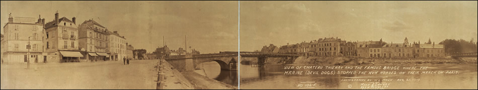 View of Chateau Thierry and the famous bridge where the Marine (Devil Dogs) stopped the Hun hordes on their march on Paris.